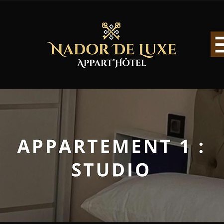 Apart Nador De Luxe 1 Exterior foto